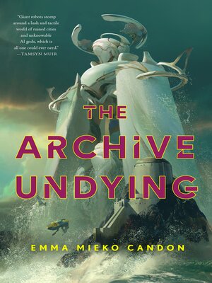 cover image of The Archive Undying